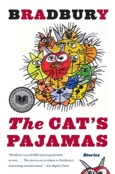 Cover for Ray Bradbury · Cat's Pajamas, the (Taschenbuch) [Reprint edition] (2005)