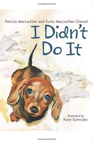 Cover for Patricia MacLachlan · I Didn't Do It (Hardcover Book) (2010)