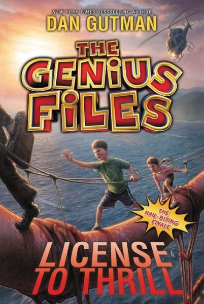 Cover for Dan Gutman · The Genius Files #5: License to Thrill - Genius Files (Paperback Bog) (2016)