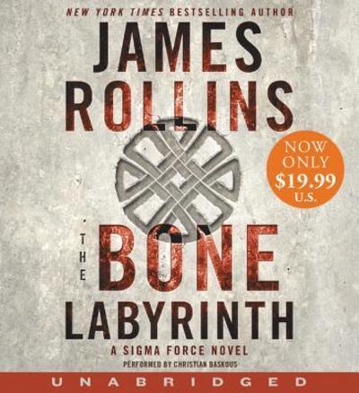 Cover for James Rollins · The Bone Labyrinth Low Price CD: A Sigma Force Novel (Audiobook (CD)) (2016)