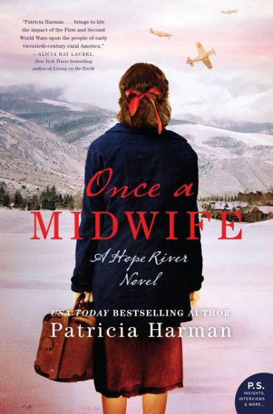 Cover for Patricia Harman · Once a Midwife: A Hope River Novel (Hardcover bog) [First edition. edition] (2018)