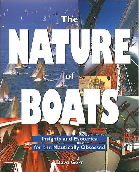 Cover for Dave Gerr · The Nature of Boats (Paperback Book) [New edition] (1995)