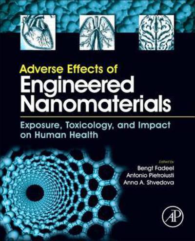 Cover for Adverse Effects of Engineered Nanomaterials: Exposure, Toxicology, and Impact on Human Health (Taschenbuch) (2016)