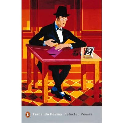 Selected Poems - Penguin Modern Classics - Fernando Pessoa - Books - Penguin Books Ltd - 9780141184333 - November 30, 2000