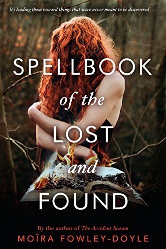 Cover for Moïra Fowley-Doyle · Spellbook of the Lost and Found (Bog) (2018)