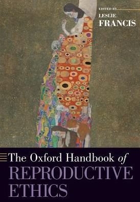Cover for The Oxford Handbook of Reproductive Ethics - Oxford Handbooks (Paperback Bog) (2019)