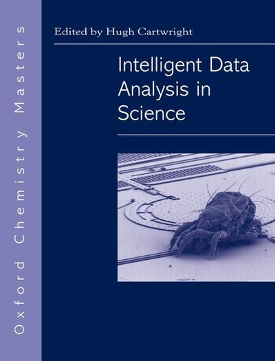 Cover for Cartwright · Intelligent Data Analysis in Science - Oxford Chemistry Masters (Hardcover Book) (2000)