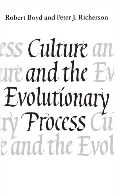 Cover for Robert Boyd · Culture and the Evolutionary Process (Paperback Book) [2nd edition] (1988)
