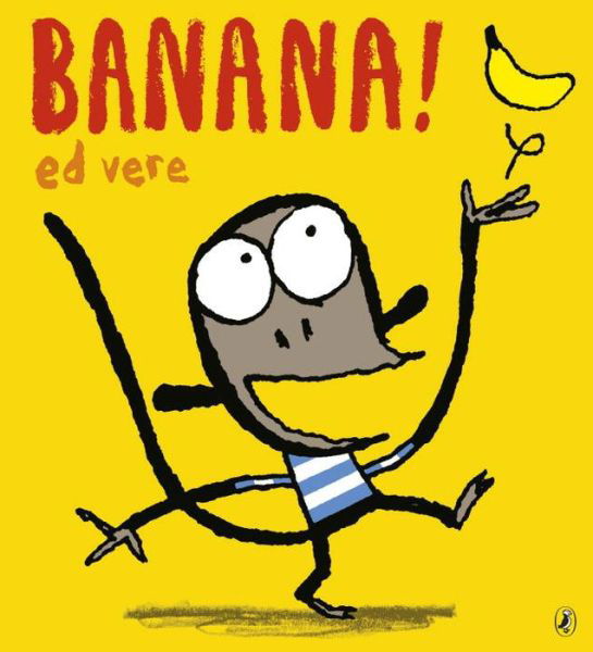 Cover for Ed Vere · Banana (Kartongbok) (2018)