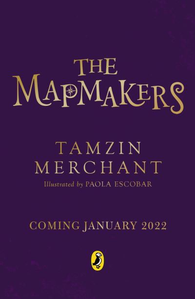 The Mapmakers - The Hatmakers - Tamzin Merchant - Books - Penguin Random House Children's UK - 9780241426333 - February 17, 2022