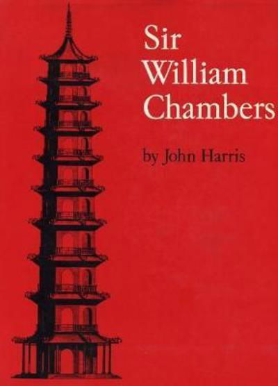 Cover for Michael Harris · Sir William Chambers (Hardcover Book) [UK edition] (1989)