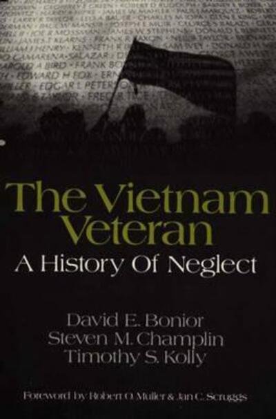 Cover for David Bonior · The Vietnam Veteran: A History of Neglect (Gebundenes Buch) (1984)