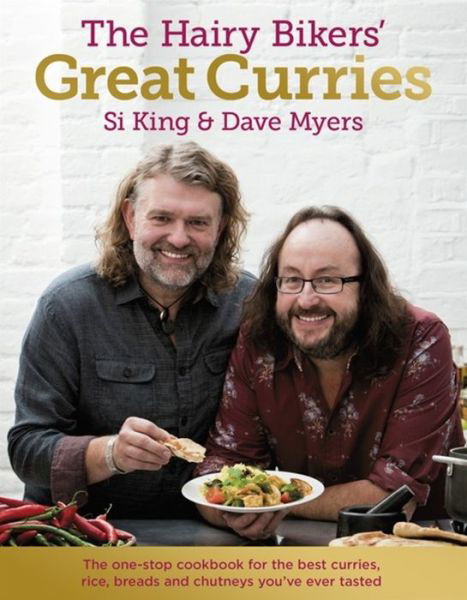 The Hairy Bikers' Great Curries - Hairy Bikers - Bücher - Orion Publishing Co - 9780297867333 - 28. Februar 2013