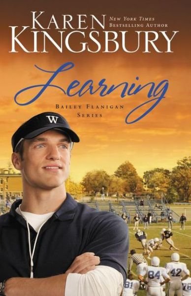 Cover for Karen Kingsbury · Learning - The Baxters—Bailey Flanigan (Paperback Book) (2011)