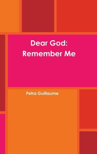 Cover for Petra Guillaume · Dear God (Hardcover Book) (2019)