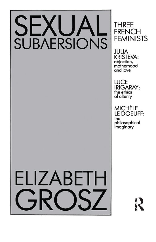 Cover for Elizabeth Grosz · Sexual Subversions (Hardcover bog) (2021)
