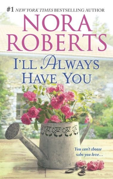 Cover for Nora Roberts · Ill always have you (Taschenbuch) (2017)