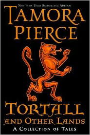 Cover for Tamora Pierce · Tortall and Other Lands: A Collection of Tales (Pocketbok) [Reprint edition] (2012)