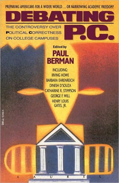 Cover for Paul Berman · Debating P.c.: the Controversy over Political Correctness on College Campuses (Paperback Book) (1995)