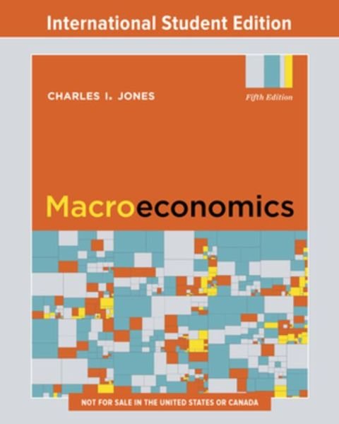 Cover for Jones, Charles I. (Stanford University) · Macroeconomics (Pocketbok) [Fifth International Student edition] (2020)