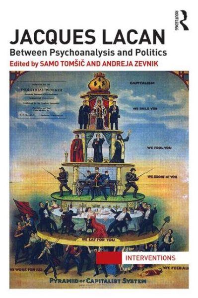 Cover for Samo Tomi? · Jacques Lacan: Between Psychoanalysis and Politics - Interventions (Paperback Book) (2015)