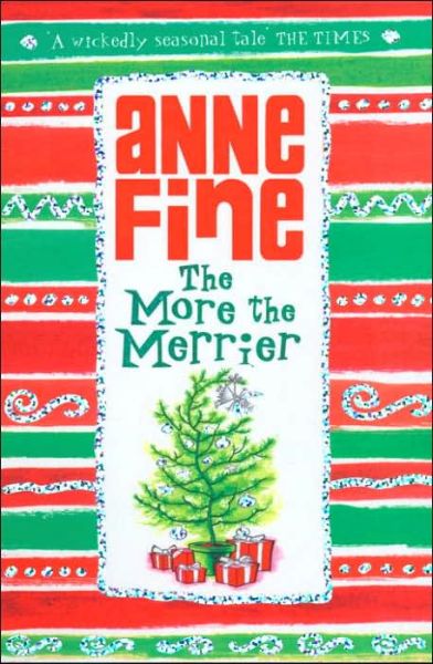 Cover for Anne Fine · The More the Merrier (Paperback Book) (2006)