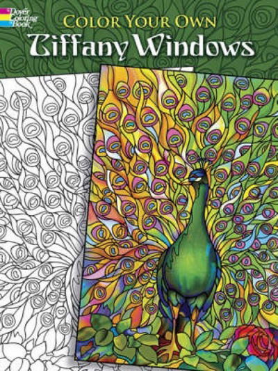 Color Your Own Tiffany Windows - Dover Art Coloring Book - Marty Noble - Books - Dover Publications Inc. - 9780486465333 - August 29, 2008