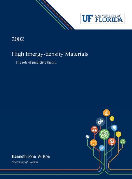 Cover for Kenneth Wilson · High Energy-density Materials : The Role of Predictive Theory (Gebundenes Buch) (2018)