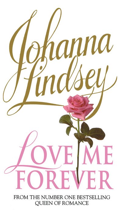 Cover for Johanna Lindsey · Love Me Forever (Paperback Bog) (2018)