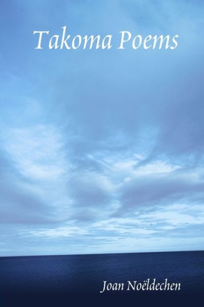 Cover for Joan Noëldechen · Takoma Poems (Book) (2008)