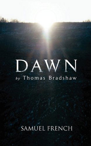 Cover for Thomas Bradshaw · Dawn (Paperback Book) [Samuel French Acting edition] (2010)