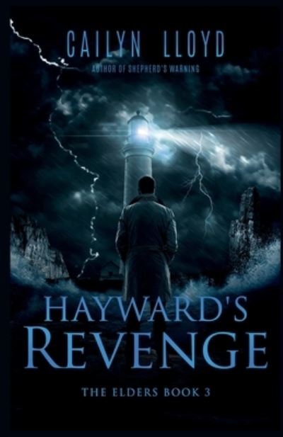 Cover for Cailyn Lloyd · Hayward's Revenge (Paperback Book) (2021)