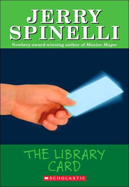 Cover for Jerry Spinelli · The Library Card (Paperback Bog) [Reprint edition] (1998)