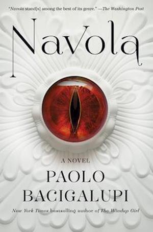 Cover for Paolo Bacigalupi · Navola (Book) (2025)