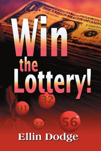 Win the Lottery! - Ellin Dodge - Bøger - iUniverse - 9780595141333 - 1. oktober 2000