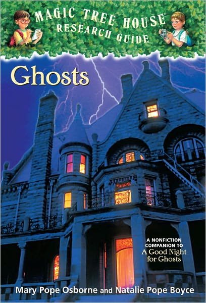Cover for Mary Pope Osborne · Ghosts: a Nonfiction Companion to &quot;&quot;a Good Night for Ghosts&quot;&quot; (Turtleback School &amp; Library Binding Edition) (Magic Tree House Research Guides (Pb)) (Hardcover Book) (2009)