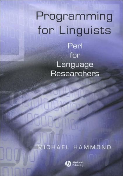 Cover for Michael Hammond · Programming for Linguists: Perl for Language Researchers (Hardcover Book) (2003)