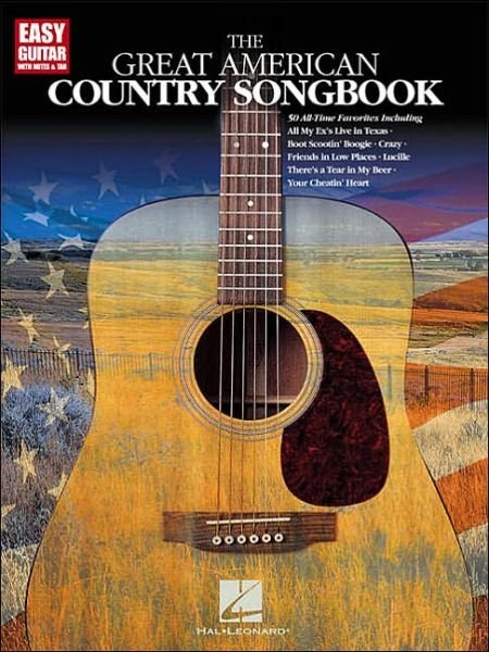 Cover for Hal Leonard Corp. · The Great American Country Songbook (Easy Guitar with Notes &amp; Tab) (Paperback Bog) (2001)