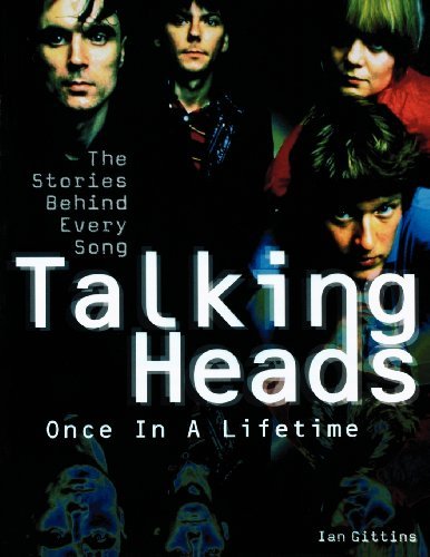 Cover for Ian Gittins · Talking Heads: Once in a Lifetime: The Stories Behind Every Song (Paperback Book) (2004)