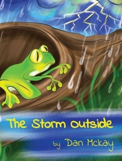 Cover for Dan McKay · The Storm Outside (Gebundenes Buch) (2020)