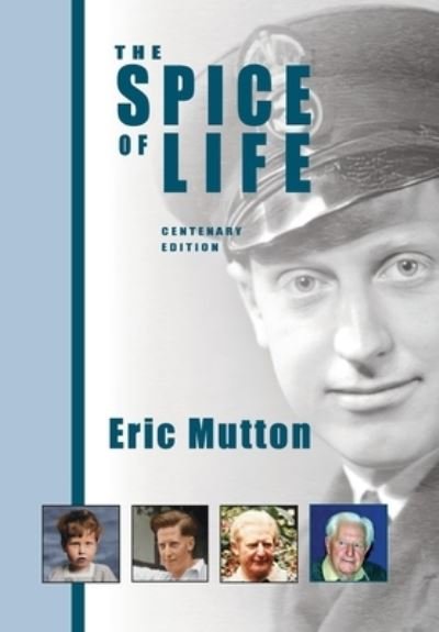 Cover for Eric Mutton · The Spice of Life (Hardcover Book) (2021)