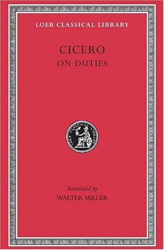 Cover for Cicero · On Duties - Loeb Classical Library (Hardcover bog) [Re-issue edition] (1913)