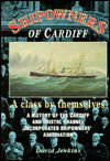 Cover for David Jenkins · Shipowners of Cardiff: A Class by Themselves (Hardcover Book) (1997)