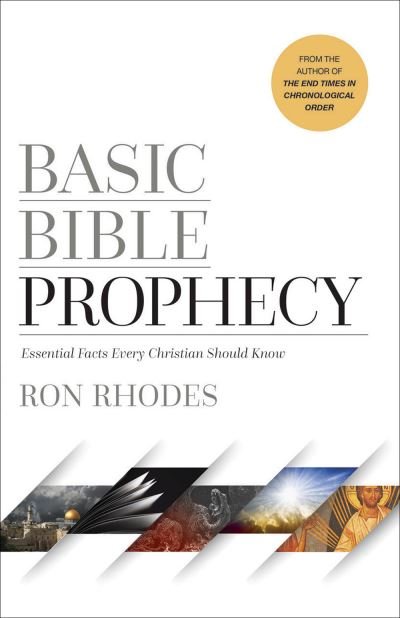 Cover for Ron Rhodes · Basic Bible Prophecy (Paperback Book) (2021)