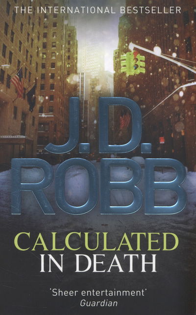 Cover for J. D. Robb · Calculated in Death - In Death (Taschenbuch) (2013)