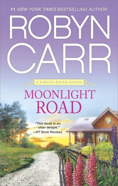 Cover for Robyn Carr · Moonlight Road (A Virgin River Novel) (Paperback Book) (2014)