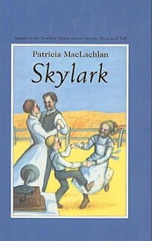 Cover for Patricia MacLachlan · Skylark (Book) (2001)