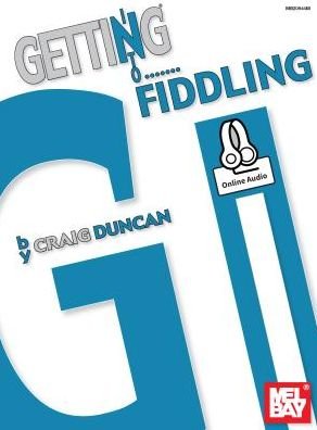 Cover for Craig Duncan · Getting Into Fiddling (Paperback Bog) (2015)