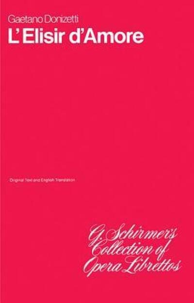 Cover for Gaetano Donizetti · L'elisir d'amore (Paperback Book) (1986)