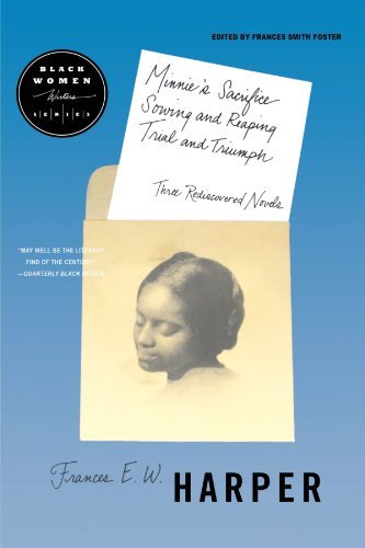 Cover for Frances Harper · Minnie's Sacrifice, Sowing and Reaping, Trial and Triumph: Three Rediscovered Novels (Paperback Book) (2000)
